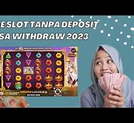 Tutorial Game Slot Pemula Dapat Uang Tanpa Deposit Bisa Withdraw